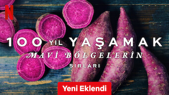 100 Yıl Yaşamak: Mavi Bölgelerin Sırları (2023)